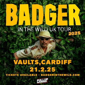 Cardiff: Badger In The Wild UK Tour