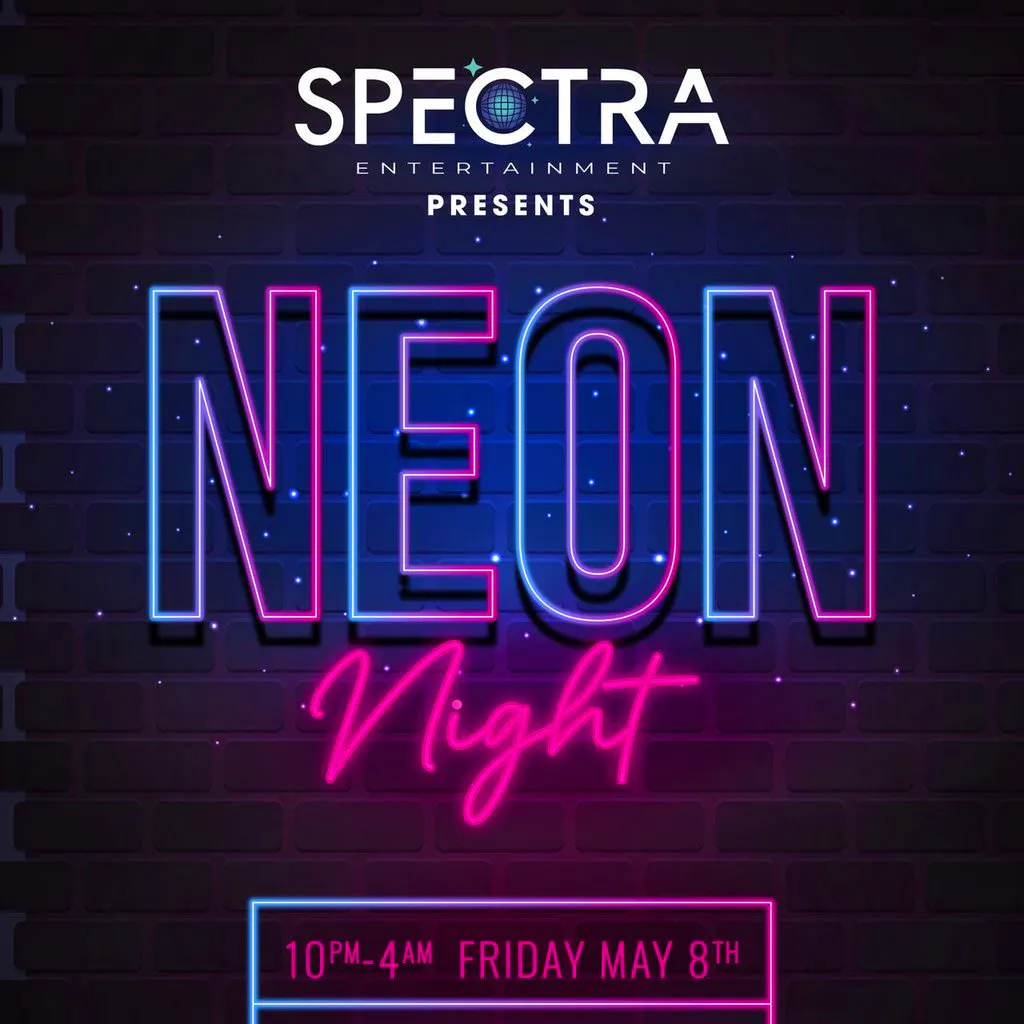 Spectra Presents... Neon Night! at OutOut