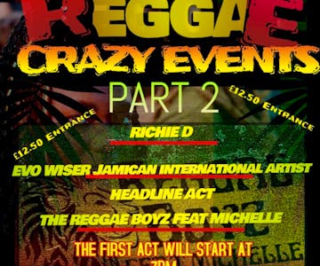 Reggae crazy events Part 2