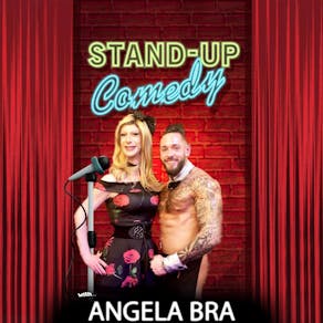 Stand-Up Comedy Night with Drag Queens | Angela Bra