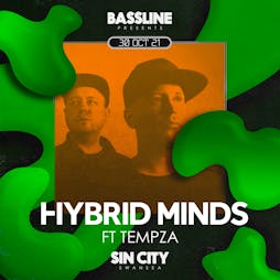 Venue: Bassline Halloween ft Hybrid Minds | Sin City Swansea  | Sat 30th October 2021