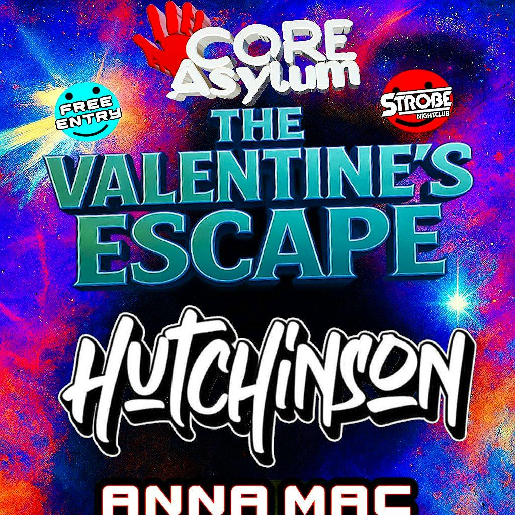 CORE-ASYLUM - Valentine's escape at STROBE NIGHTCLUB