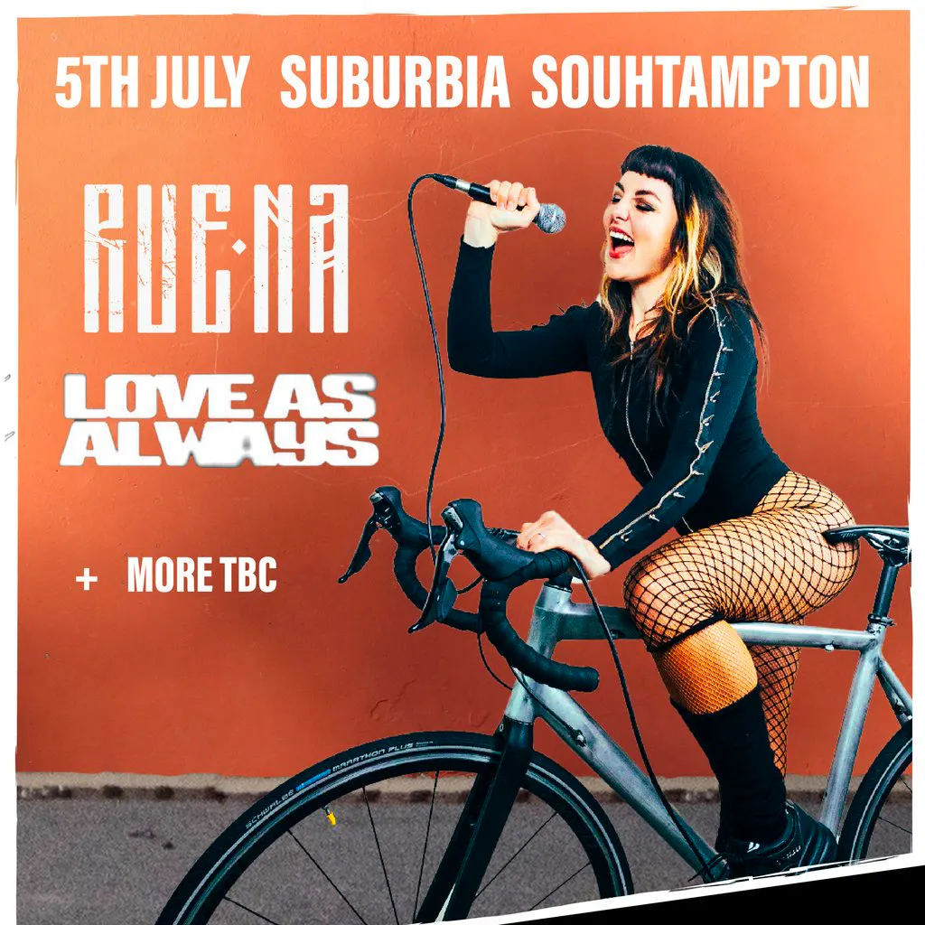 Ruena, Love As Always + more TBC Suburbia, Southampton at Suburbia Southampton