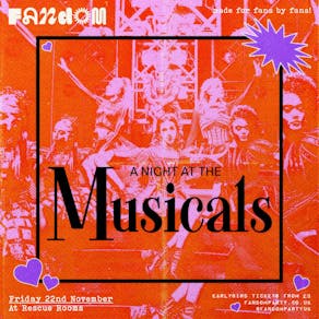 Fandom: A Night at the Musicals