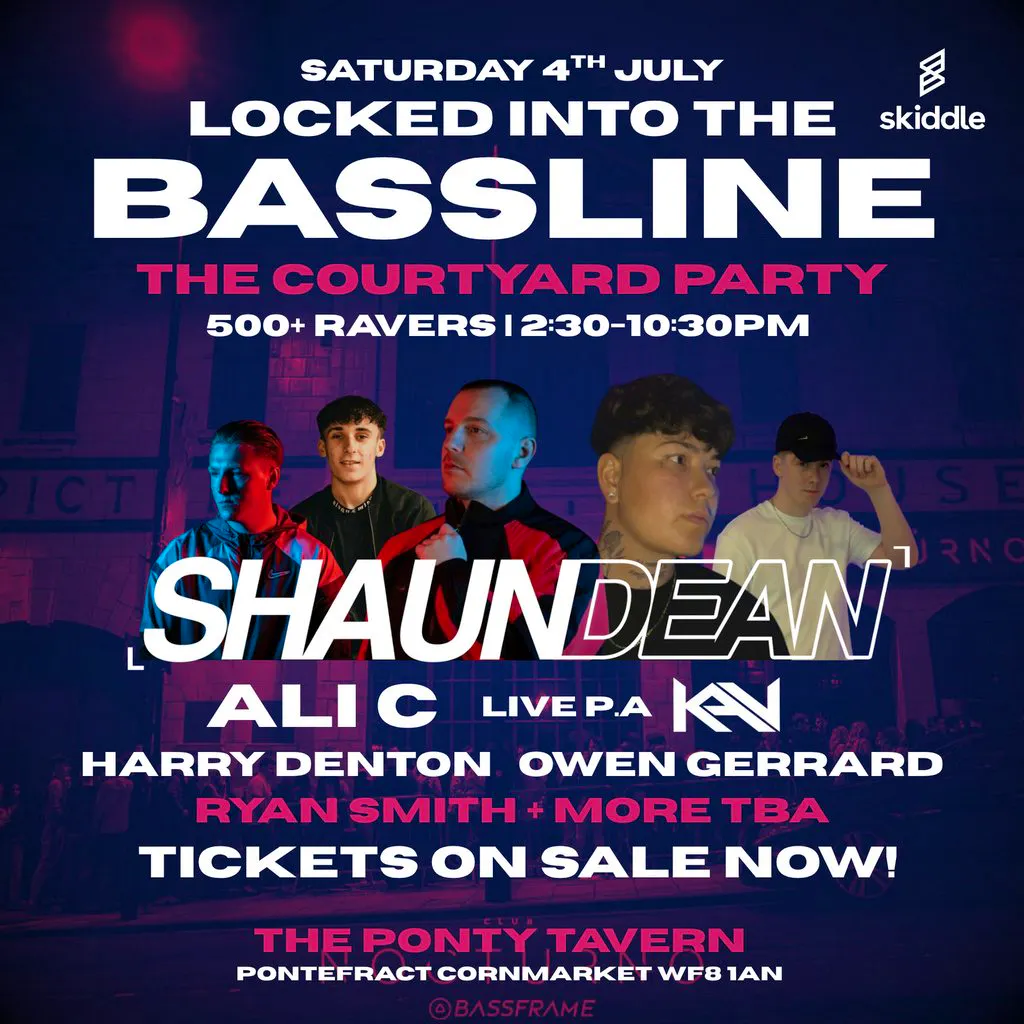 Locked Into The Bassline: Pontefract (Courtyard Day/Night Rave) at Ponty Tavern