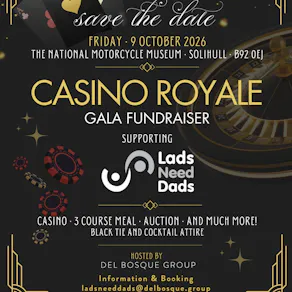 Lads need Dads Gala Sponsored by Del Bosque Group