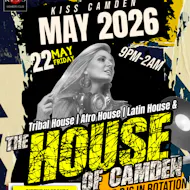 The House of the Camden | Kiss Camden London at Kiss Camden,