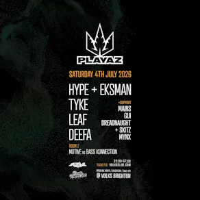 Playaz - Hype & Eksman, Tyke, Leaf