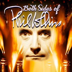 Both Sides Of Phil Collins | The Castle  Theatre  Wellingborough  | Thu 20th January 2022 Lineup