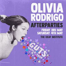 OLIVIA RODRIGO - Afterparty at The Deaf Institute