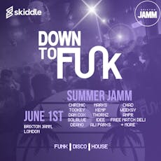 DTF presents: Summer Jamm at Brixton Jamm