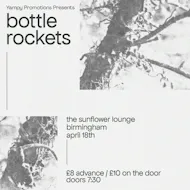 Bottle Rockets at The Sunflower Lounge