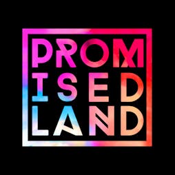 Venue: Promised Land  | Egg London London  | Sat 16th July 2022