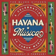 Havana Música: A Celebration of Cuban Music at Blues Kitchen Manchester