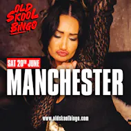 Old Skool Bingo Sat 20th June Manchester at BLVD Manchester