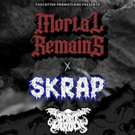 Mortal Remains - SKRAP at Nice N Sleazy