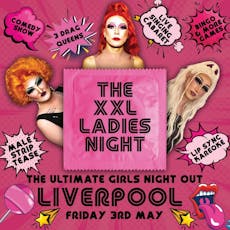 The XXL Ladies Night Liverpool at Ten Streets Social