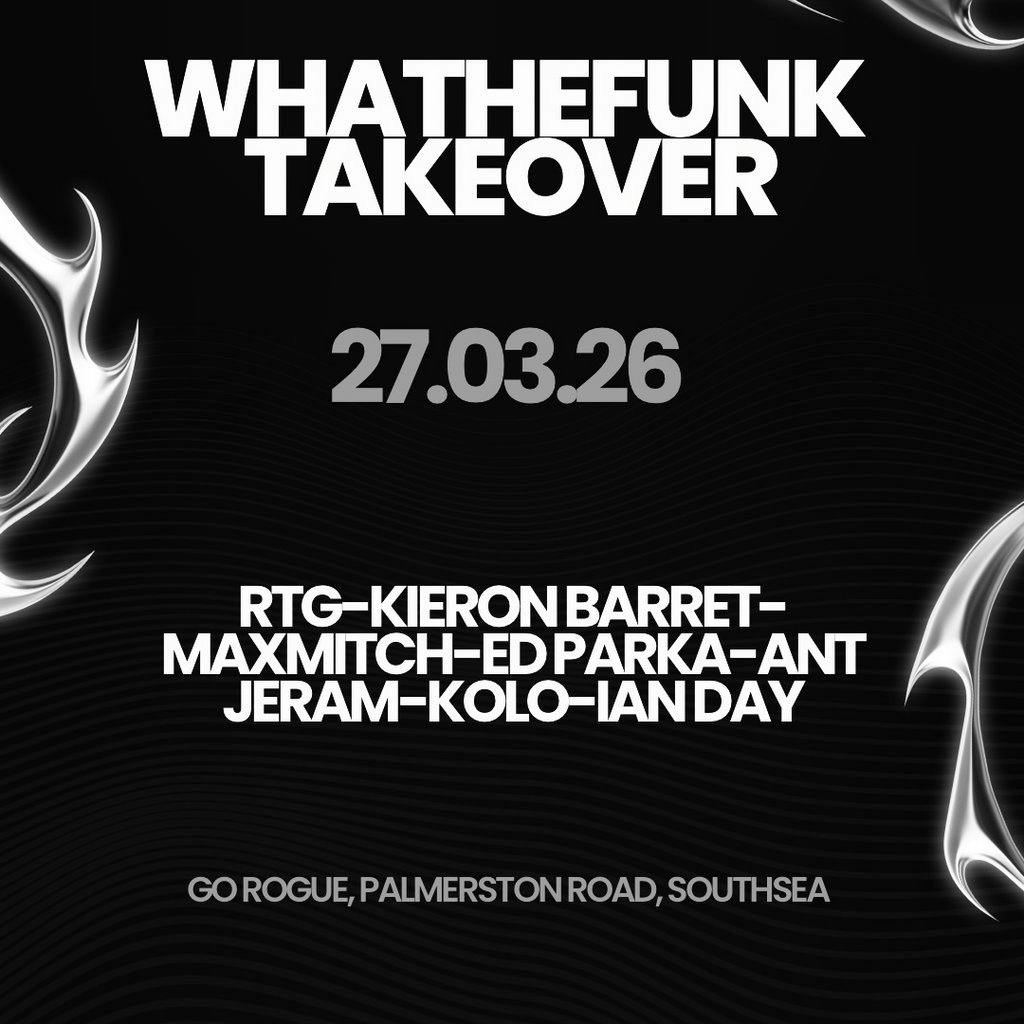 Whathefunk takeover at Go Rogue