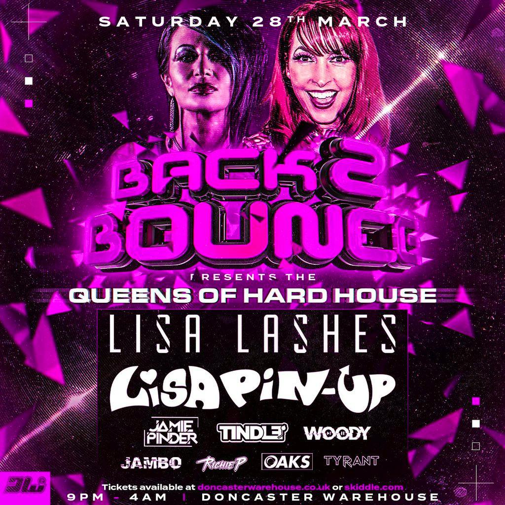 Back2Bounce Presents Lisa Lashes & Lisa Pin Up at The Doncaster Warehouse