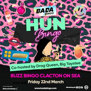 Bada: Hun Bingo! - Ft. Drag queen, BIG TAYSTEE | Clacton 22/3/24