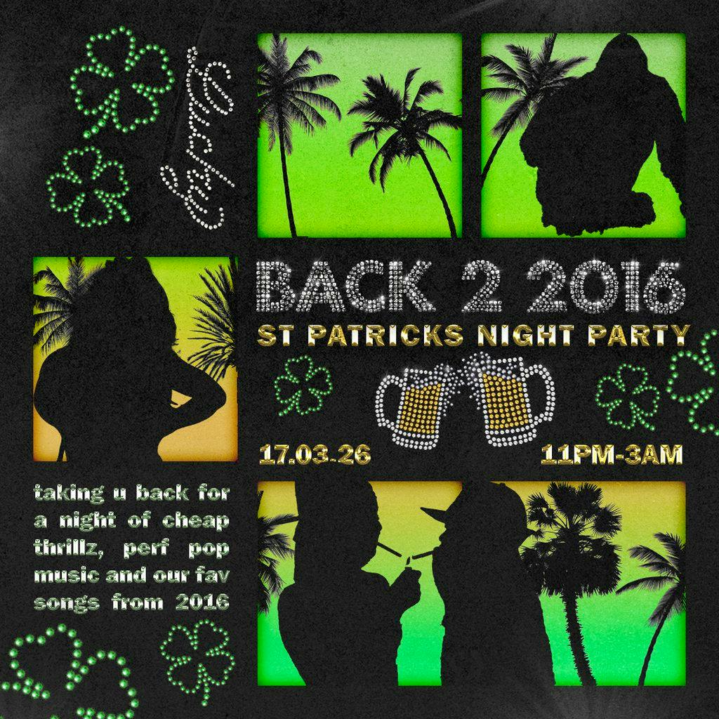 Killer Kitsch - Back to 2016 - St Patricks Day Party at The Buff Club