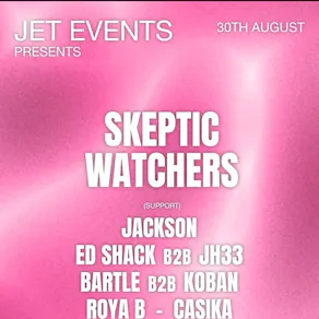 JET Presents: Skeptic & Watchers