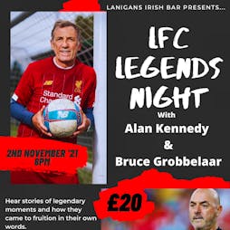 Liverpool FC Legends night  Tickets | Lanigans Liverpool  | Tue 2nd November 2021 Lineup
