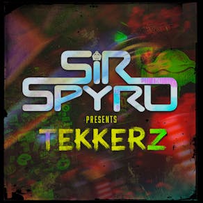 Sir Spyro presents... Tekkerz