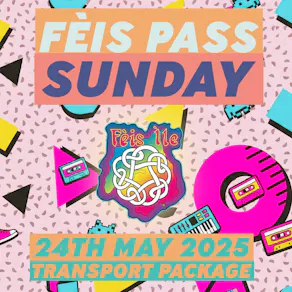 Fèis Pass. Sunday 24th May. To Bruichladdich for 11:00am.