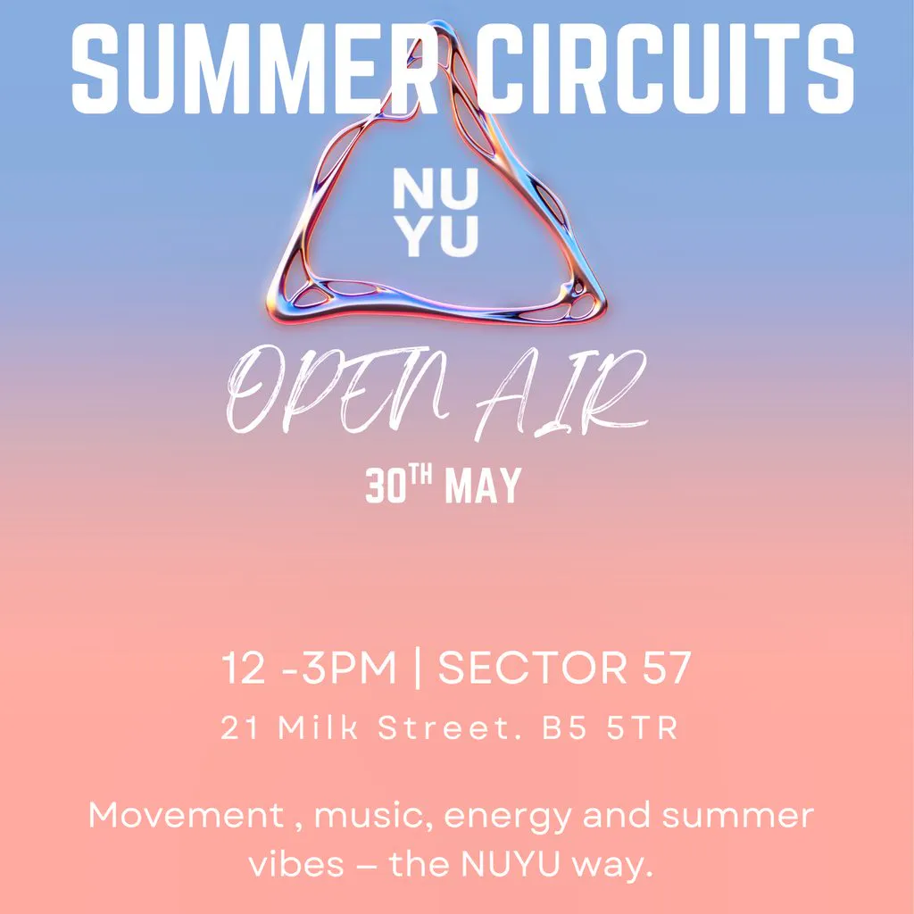 NUYU Summer Circuits at Sector 57, Birmingham