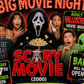 Cinema Experience SCARY MOVIE