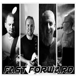 Fastforward - covers band Tickets | DreadnoughtRock Bathgate  | Sat 4th June 2022 Lineup