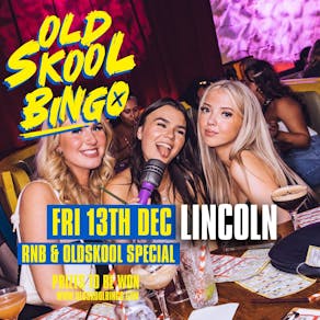 Old Skool Bingo Lincoln