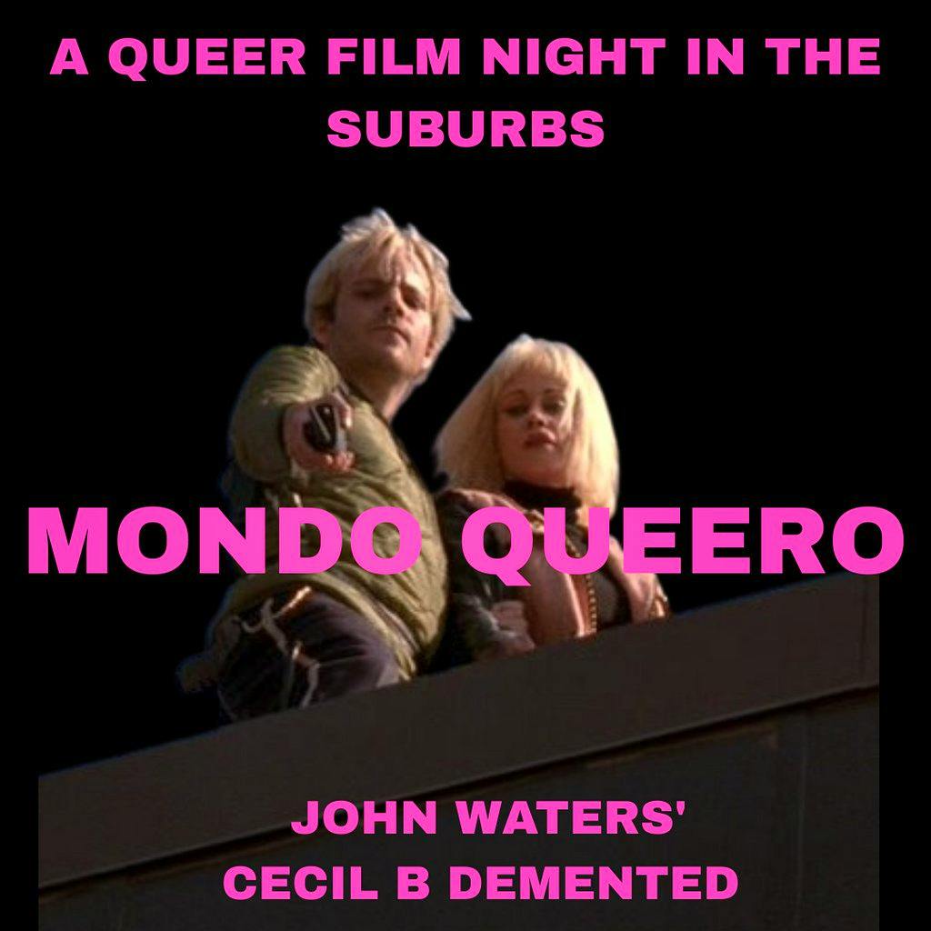 Mondo Queero: Cecil B Demented at The Carlton Club Manchester