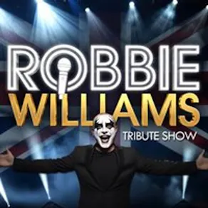 Robbie Williams Tribute Show