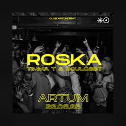 Club Artum: Roska Tickets | Cafe Artum Birmingham  | Fri 23rd June 2023 Lineup