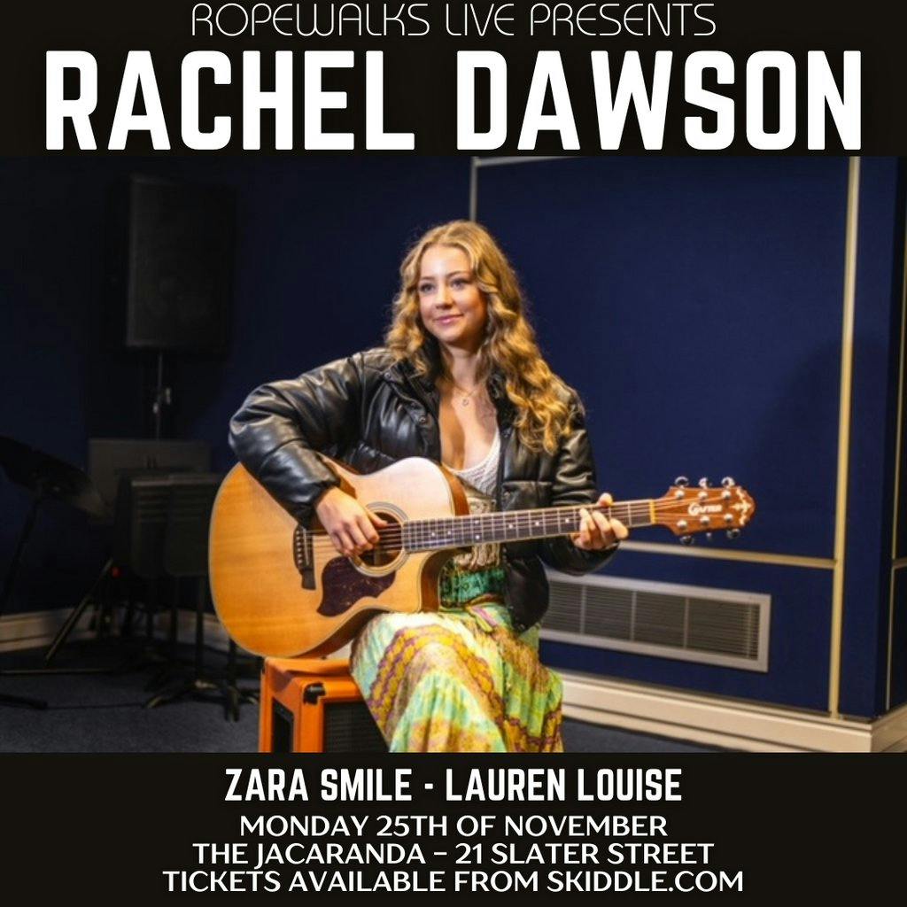 Tickets Rachel Dawson, Zara Smile, Lauren Louise. The Jacaranda Club