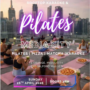 Rooftop Pilates, Karoake & Pizza