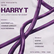 UPE | Harry T - The UK's Latest Ending 16+ Event - 15/04 at Club Aura Tunbridge Wells