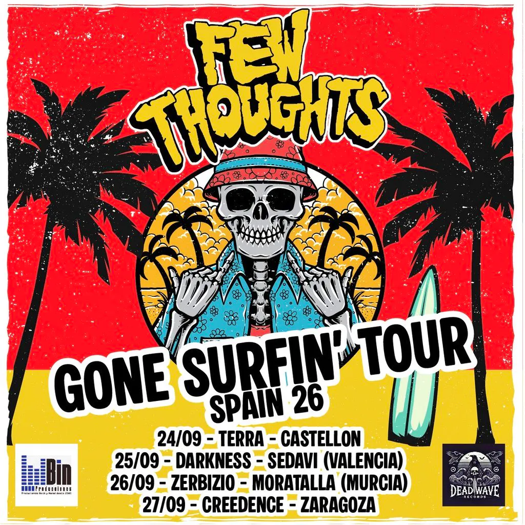 Few Thoughts Spanish Tour 26 at Darkness Pub In Sedavi