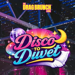 DISCO TO DUVET - Daytime Clubbing event