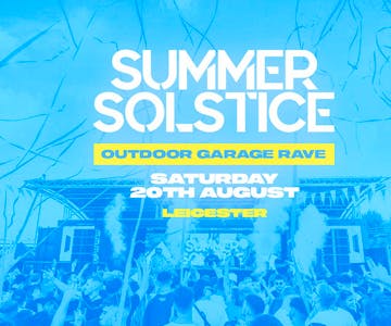 Summer Oldskool Garage Outdoor Rave - Leicester
