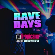 Rave Days with Garry Spence at Club Tropicana
