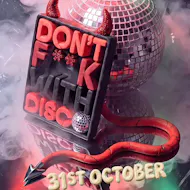 Don't F**k with Disco Halloween in Manchester at Albert Hall