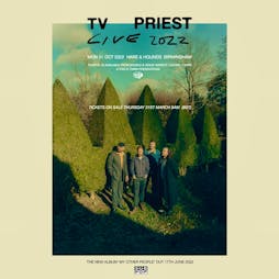 TV Priest Tickets | Hare And Hounds Birmingham  | Mon 31st October 2022 Lineup