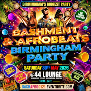 Bashment & Afrobeats Birmingham Party