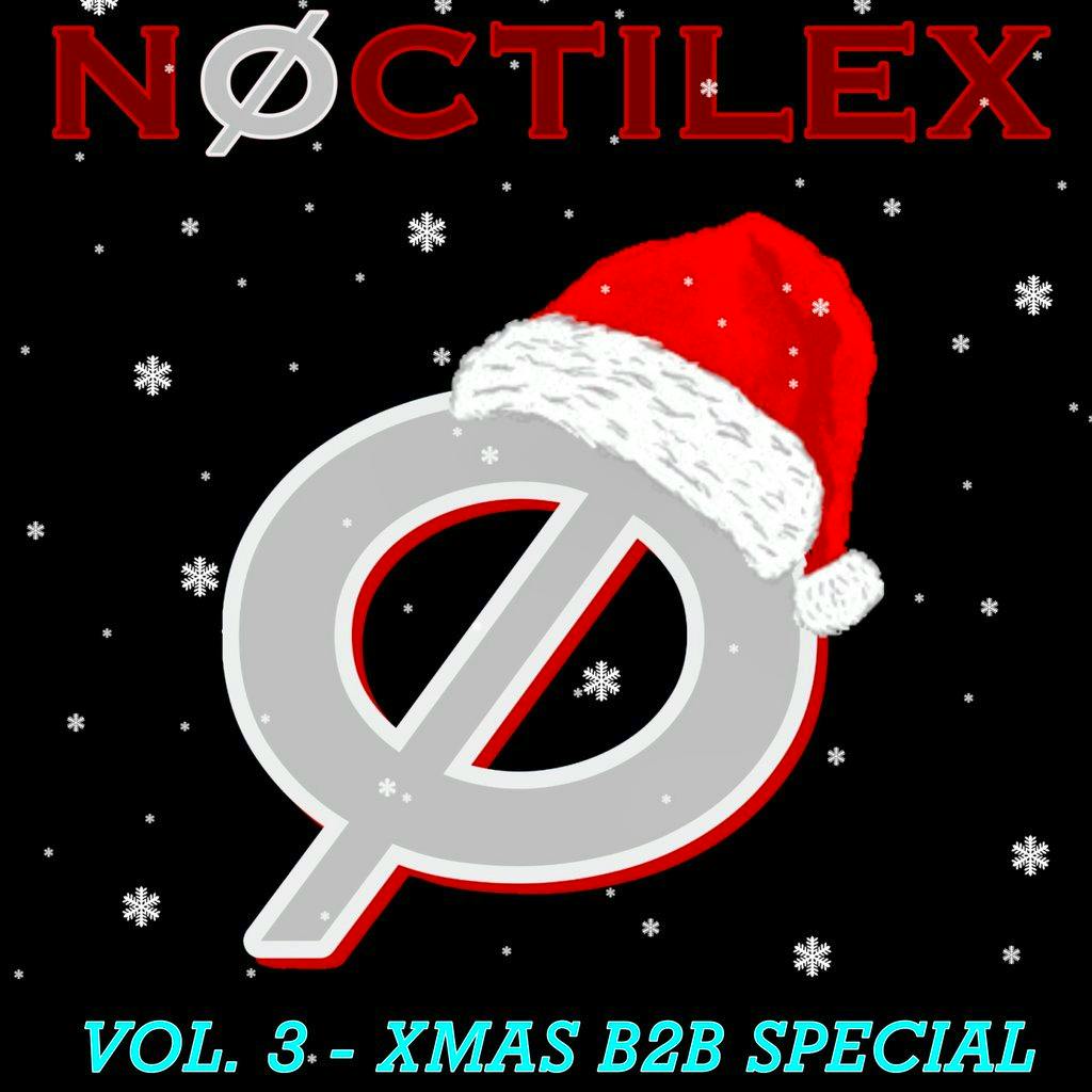 NØCTILEX VOL. 3 - Christmas b2b Special at 24 Kitchen Street