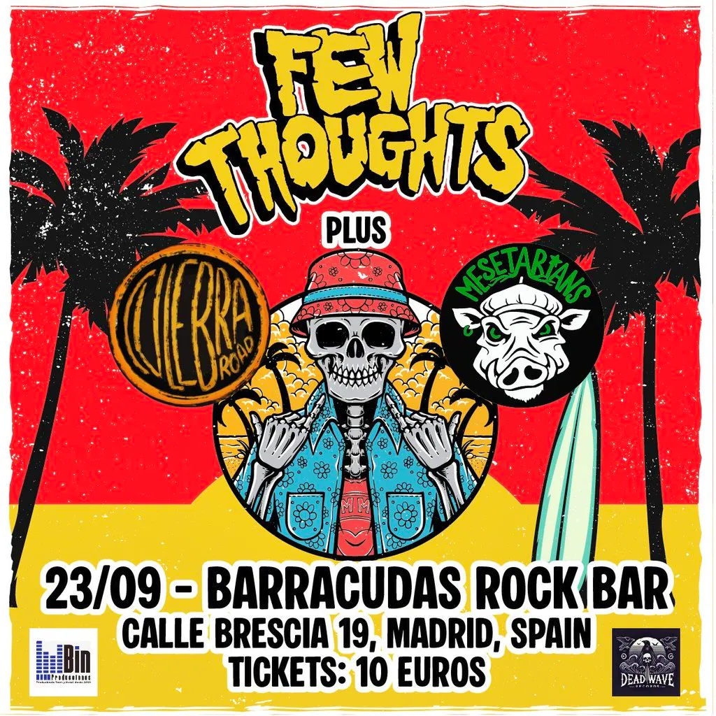 Few Thoughts Spanish Tour 26 at Barracudas Rock Bar