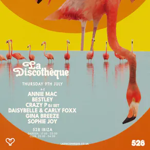 La Discothèque X 528 Ibiza: ANNIE MAC + Special Guests