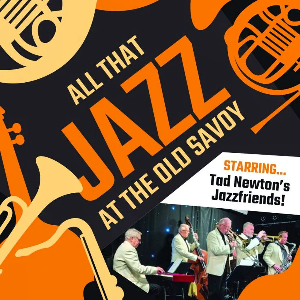 All That Jazz at The Old Savoy at The Old Savoy   Home Of The Deco Theatre 